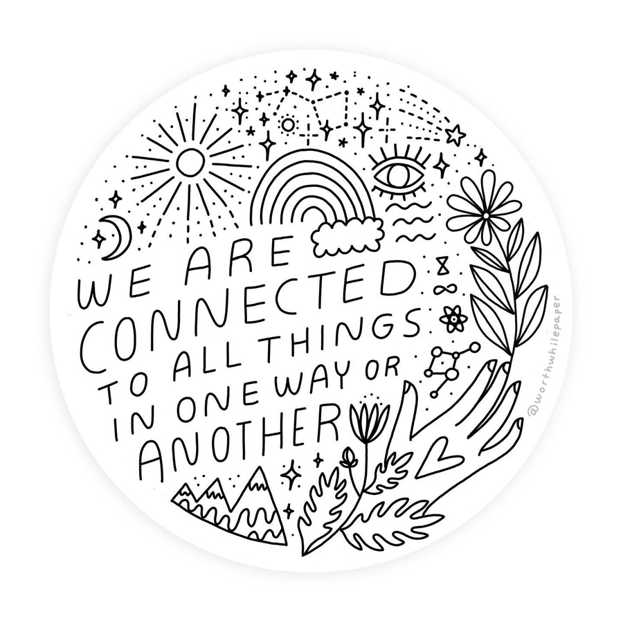 We Are Connected Sticker - Stone & Spoon