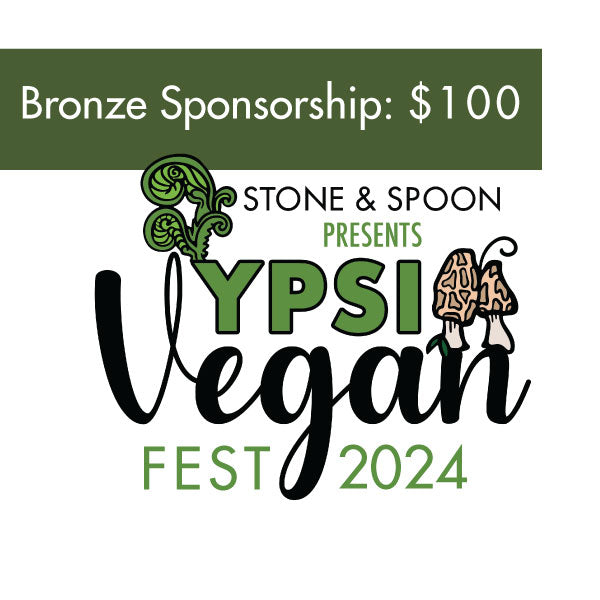 Bronze Sponsorship: $100 - Vegan Fest 2024