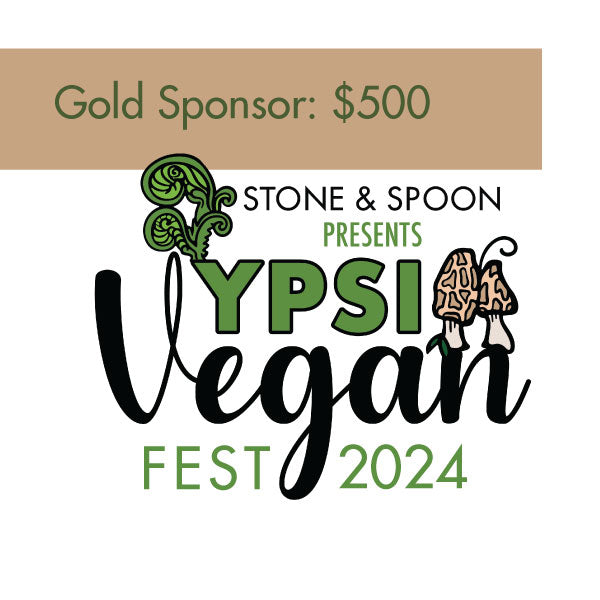 Gold Sponsorship: $500 - 2024 Vegan Fest