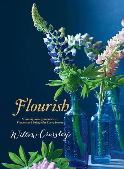 Flourish: Stunning Arrangements with Flowers/Foliage - Stone & Spoon